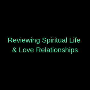 Review Spiritual Life & Love Relationship